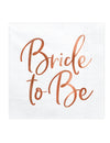 Vue d'ensemble de la décoration de table des serviettes en papier Bride to be